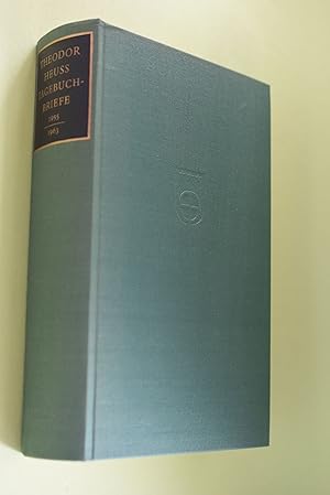 Seller image for Tagebuchbriefe : 1955 - 1963. Theodor Heuss. Eine Ausw. aus Briefen an Toni Stolper. Hrsg. u. eingel. von Eberhard Pikart for sale by Antiquariat Biebusch