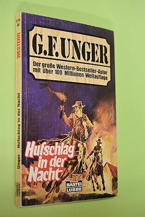 Hufschlag in der Nacht : Western-Roman. G. F. Unger / Bastei Lübbe ; Bd. 43156 : G. F. Unger