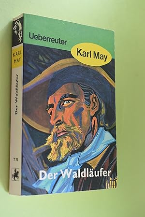 Der Waldläufer. Karl-May-Taschenbücher ; T. 70