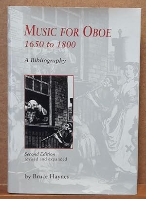 Bild des Verkufers fr Music for Oboe 1650-1800 (A Bibliography) zum Verkauf von ANTIQUARIAT H. EPPLER