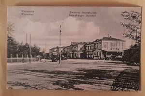 Ansichtskarte AK Warszawa / Warschau. Petersburger Bahnhof / Dworzec Petersburski (Feldpost mit S...
