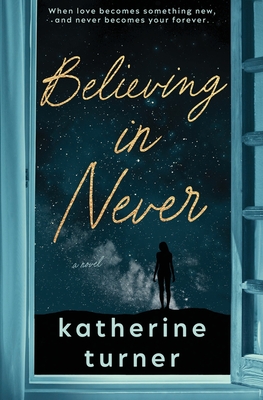 Seller image for Believing in Never (Paperback or Softback) for sale by BargainBookStores