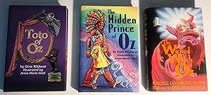 Seller image for THE WICKED WITCH OF OZ; THE HIDDEN PRINCE OF OZ; TOTO OF OZ -- A set of three International Wizard of Oz Club books for sale by Foley & Sons Fine Editions
