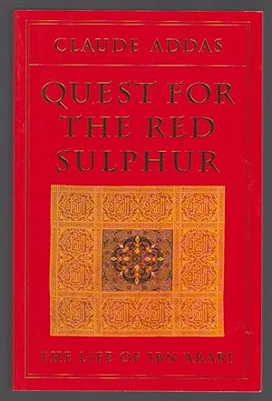Immagine del venditore per QUEST FOR THE RED SULPHUR The Life of Ibn 'Arabi venduto da Easton's Books, Inc.