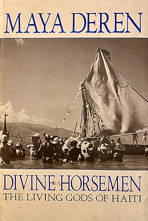 Divine Horsemen: Living Gods of Haiti