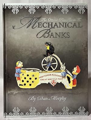 Immagine del venditore per The Official Price Guide to Mechanical Banks venduto da Books & Bidders Antiquarian Booksellers
