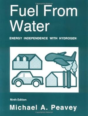 Seller image for Fuel From Water: Energy Independence with Hydrogen for sale by WeBuyBooks