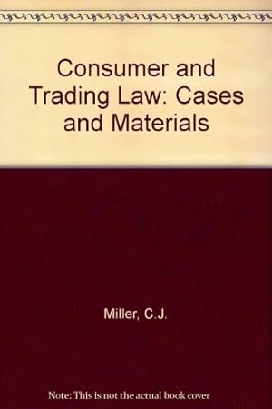 Bild des Verkufers fr Consumer and Trading Law: Cases and Materials zum Verkauf von WeBuyBooks
