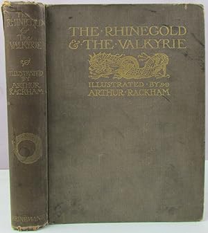 Seller image for The Rhinegold and the Valkyrie (Illustrated by Arthur Rackham) for sale by Antique Emporium