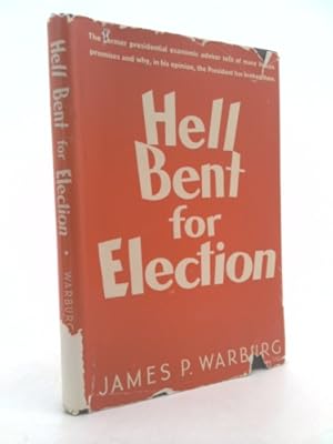 Bild des Verkufers fr Hell bent for election zum Verkauf von ThriftBooksVintage