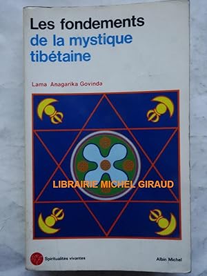 Les Fondements de la mystique tibétaine