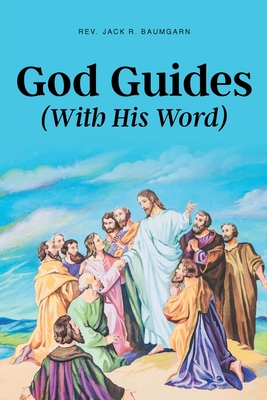 Seller image for God Guides: (With His Word) (Paperback or Softback) for sale by BargainBookStores