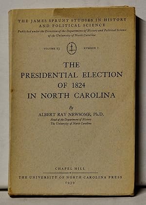 The Presidential Election of 1824 in North Carolina