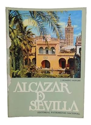 El Alcazar De Sevilla Guía Turística