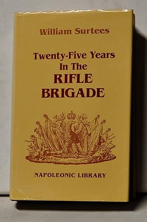 Immagine del venditore per Twenty-Five Years in the Rifle Brigade venduto da Cat's Cradle Books