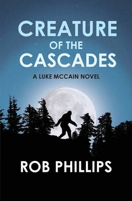 Seller image for Creature of the Cascades: A Luke McCain Novel (Paperback or Softback) for sale by BargainBookStores