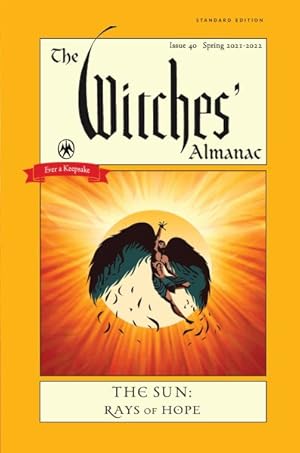 Image du vendeur pour Witches Almanac 2021-2022 : The Sun: Rays of Hope: Standard Edition mis en vente par GreatBookPrices