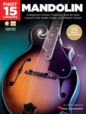 Imagen del vendedor de Mandolin : A Beginner's Guide, Featuring Step-by-step Lessons With Audio, Video, and Popular Songs! a la venta por GreatBookPrices