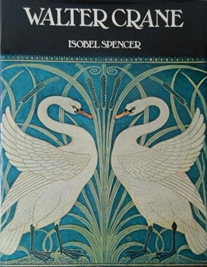 Imagen del vendedor de Walter Crane by Isobel Spencer a la venta por Vintagestan Books