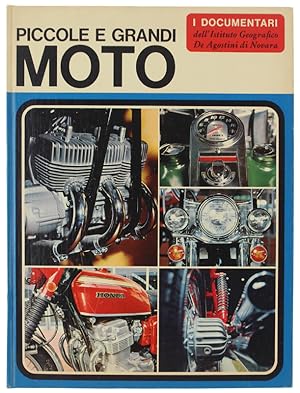 Seller image for PICCOLE E GRANDI MOTO: for sale by Bergoglio Libri d'Epoca