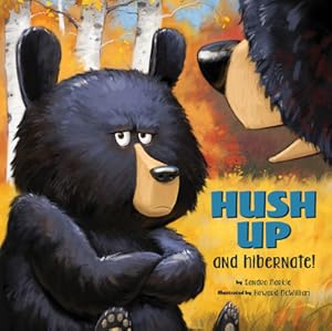 Immagine del venditore per Hush Up and Hibernate (Paperback or Softback) venduto da BargainBookStores