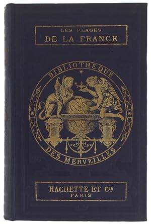 LES PLAGES DE LA FRANCE. Illustré de 107 vignettes par A.Mesnel [5me édition]: