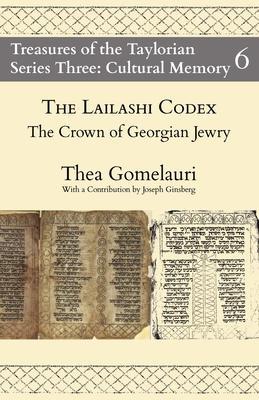 Seller image for The Lailashi Codex: the Crown of Georgian Jewry (Paperback or Softback) for sale by BargainBookStores