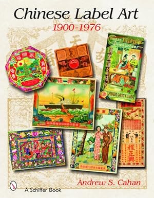 Image du vendeur pour Chinese Label Art : 1900-1976 mis en vente par GreatBookPrices