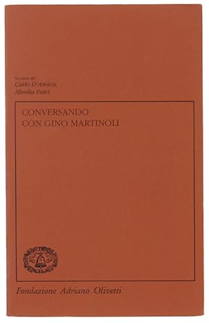 CONVERSANDO CON GINO MARTINOLI.: