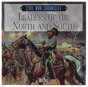 Seller image for LEADERS OF THE NORTH AND SOUTH. Civil War Chronicles.: for sale by Bergoglio Libri d'Epoca