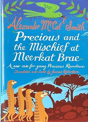 Immagine del venditore per Precious and the Mischief At Meerkat Brae - A Young Precious Ramotswe Case (Scots Edition) venduto da Dr.Bookman - Books Packaged in Cardboard