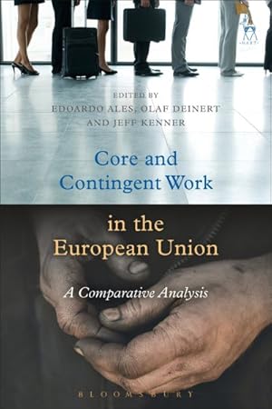 Seller image for Core and Contingent Work in the European Union : A Comparative Analysis for sale by GreatBookPrices