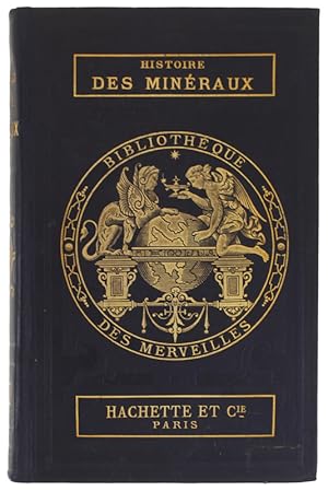 HISTOIRE ELEMENTAIRE DES MINERAUX USUELS [6me édition]: