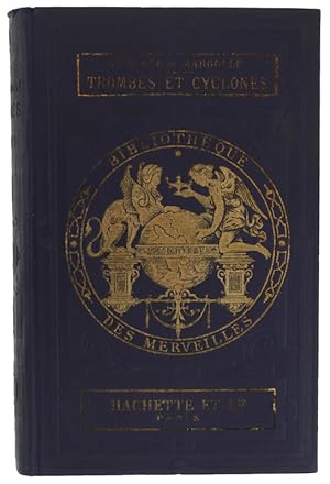 TROMBES ET CYCLONES. Illustré de 42 vignettes sur bois par De Bérard et Riou [2me édition]: