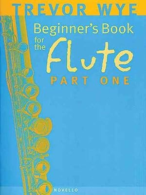 Immagine del venditore per Beginner's Book For The Flute : Part One venduto da GreatBookPrices