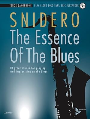 Image du vendeur pour Essence of the Blues -- Tenor Saxophone : 10 Great Etudes for Playing and Improvising on the Blues, Book & Cd mis en vente par GreatBookPrices