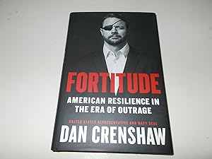 Imagen del vendedor de Fortitude: American Resilience in the Era of Outrage a la venta por Paradise Found Books