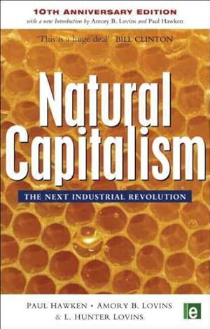 Seller image for Natural Capitalism : The Next Industrial Revolution for sale by GreatBookPrices