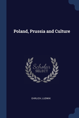 Seller image for Poland, Prussia and Culture (Paperback or Softback) for sale by BargainBookStores
