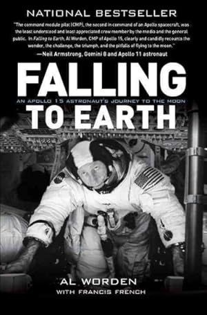 Seller image for Falling To Earth : An Apollo 15 Astronaut's Journey for sale by GreatBookPrices