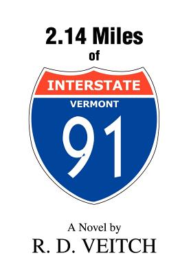 Seller image for 2.14 Miles of Interstate 91 (Hardback or Cased Book) for sale by BargainBookStores