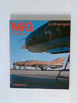 Bild des Verkufers fr MiG-Flugzeuge zum Verkauf von ANTIQUARIAT FRDEBUCH Inh.Michael Simon