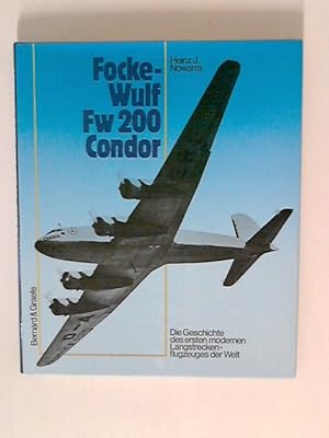 Seller image for Focke-Wulf Fw 200 Condor. Die Geschichte des ersten Langstreckenflugzeuges der Welt for sale by ANTIQUARIAT FRDEBUCH Inh.Michael Simon