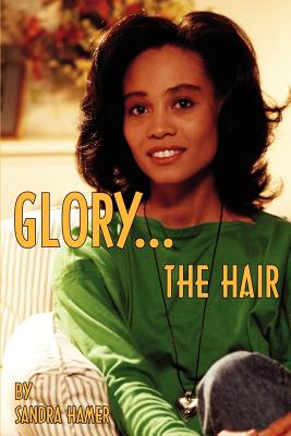 Seller image for Glory: The Hair (Paperback or Softback) for sale by BargainBookStores