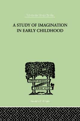 Immagine del venditore per A Study of Imagination in Early Childhood: And Its Function in Mental Development (Paperback or Softback) venduto da BargainBookStores