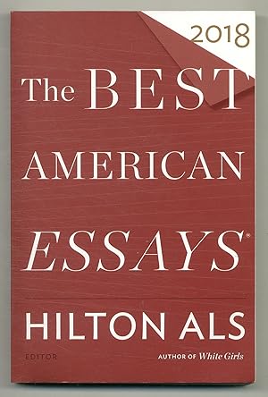 Bild des Verkufers fr The Best American Essays 2018 zum Verkauf von Between the Covers-Rare Books, Inc. ABAA