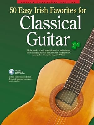 Immagine del venditore per 50 Easy Irish Favorites for Classical Guitar : Guitar Tablature Edition venduto da GreatBookPrices