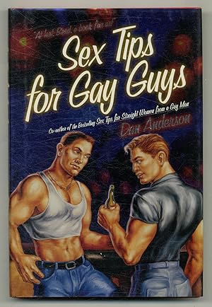 Imagen del vendedor de Sex Tips for Gay Guys a la venta por Between the Covers-Rare Books, Inc. ABAA