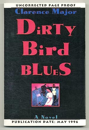 Bild des Verkufers fr Dirty Bird Blues zum Verkauf von Between the Covers-Rare Books, Inc. ABAA