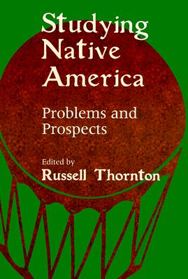 Seller image for Studying Native America: Problems & Prospects (Paperback or Softback) for sale by BargainBookStores